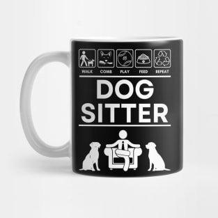 Dog Sitter T-Shirt - Funny Pet Sitter Side Hustle Gift Mug